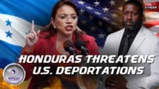 Honduran President Castro Threatens US If We Deport Her Citizens, US Spends M Daily In Honduras